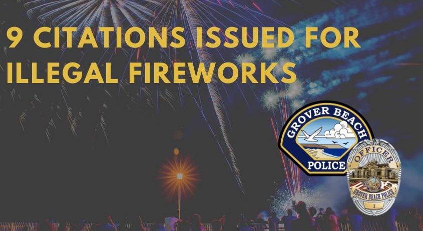Grover Beach police issue nine $1,000 citations for illegal fireworks
